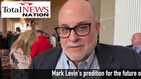 Mark Levin Prediction