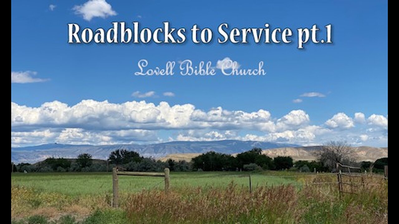 Roadblocks to Service pt.1