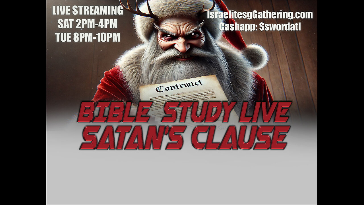 Satan's Clause : Israelites Gathering Bible Study Live