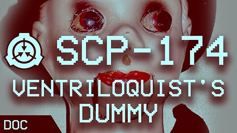 SCP-174 - Ventriloquist's Dummy | Euclid