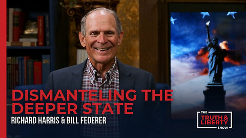 Dismantling the Deep State with Bill Federer on The Truth & Liberty Show