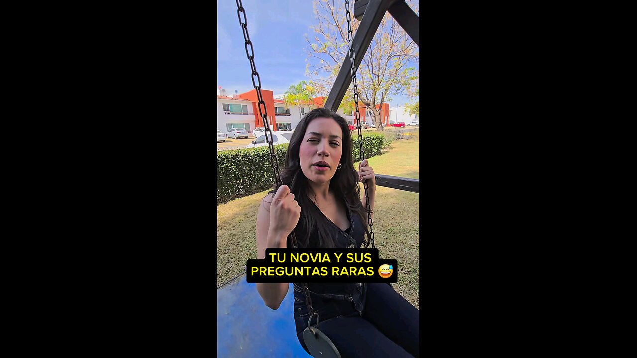 Tu novia y sus preguntas raras 🙄