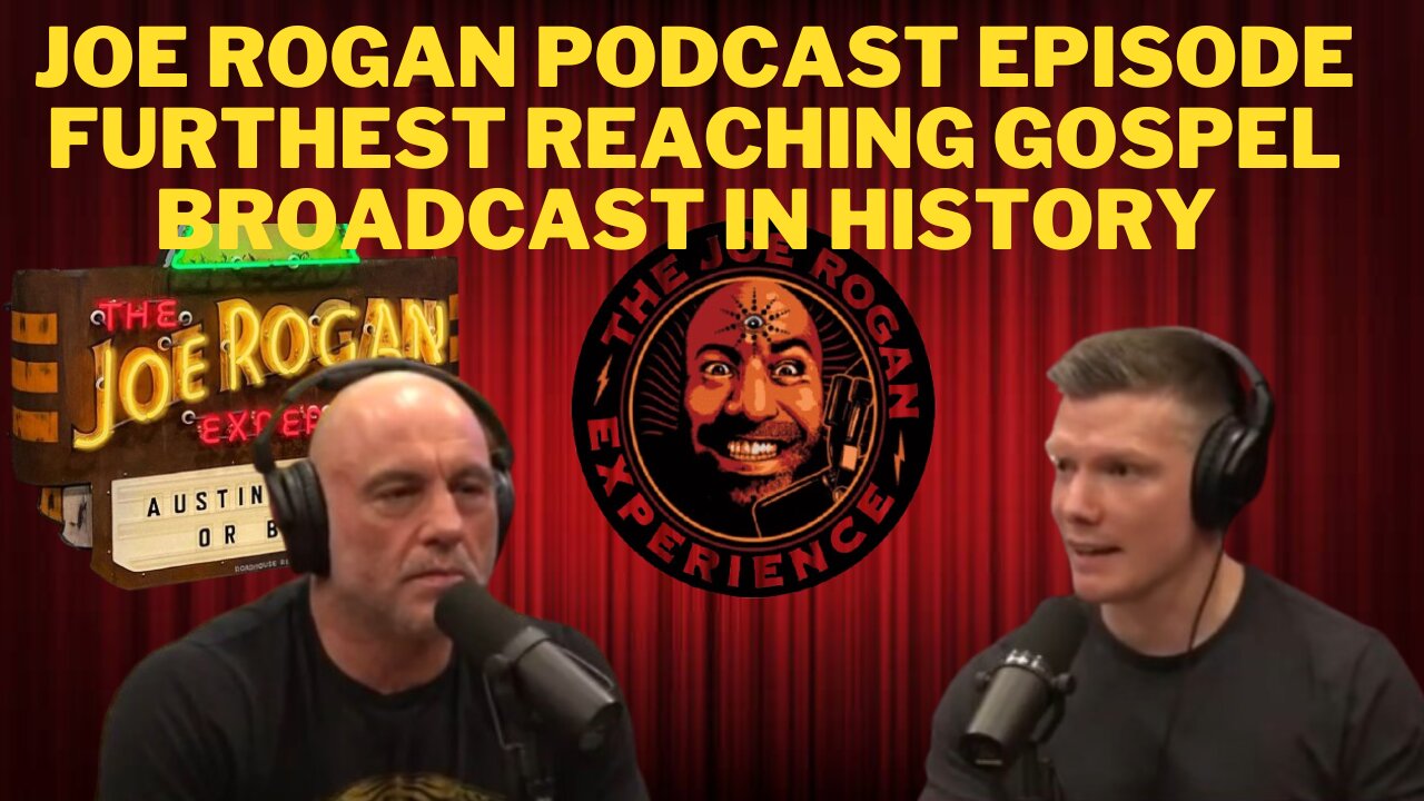 Joe Rogan Wes Huff Interview Highlights Explaining the Gospel Message and Why Jesus Came