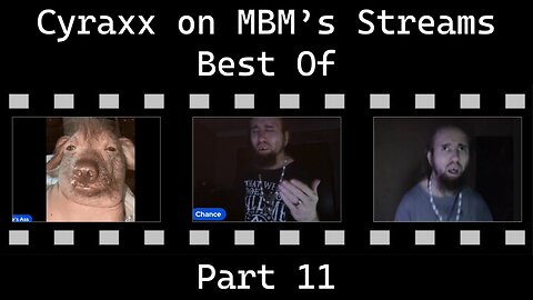 Cyraxx on MBM's streams BEST OF 11