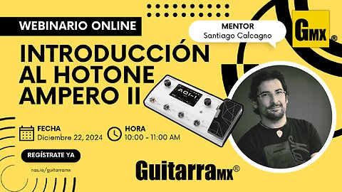 CLIP: Introducción al Hotone AMPERO II por Santiago Calcagno | GuitarraMX