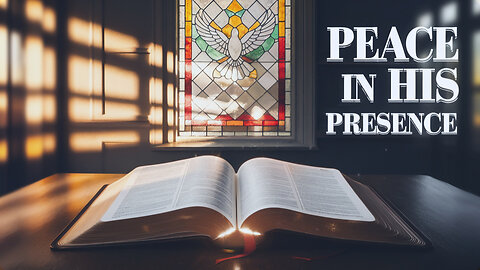 Finding Peace in His Presence | A Morning Devotional to Start Your Day Right