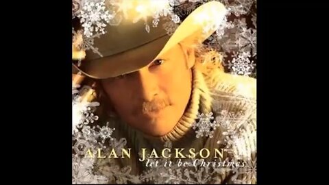 Alan Jackson - Let It Be Christmas (Lyrics)