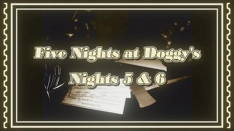 Five Nights at Doggy's (Version 1.0): Nights 5 & 6 (fr/en)