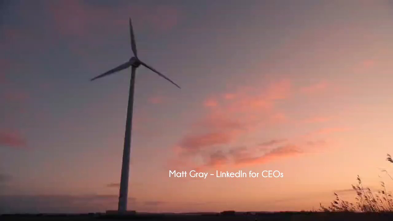 Matt Gray – LinkedIn for CEOs course