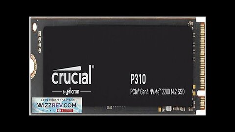 Crucial P310 1TB 2280 PCIe Gen4 3D NAND NVMe M.2 SSD – Review