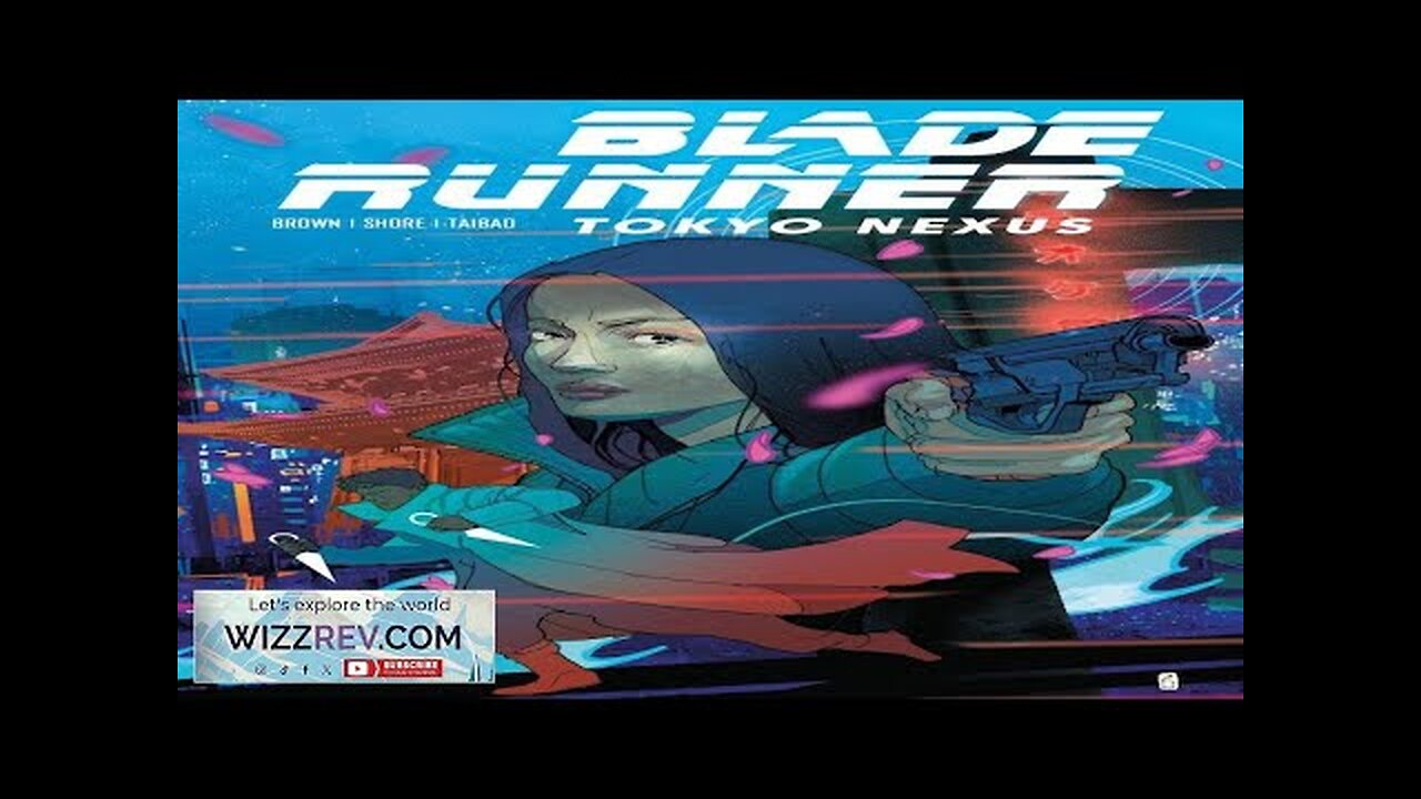 Blade Runner: Tokyo Nexus #1 (Cover A Ward) Review