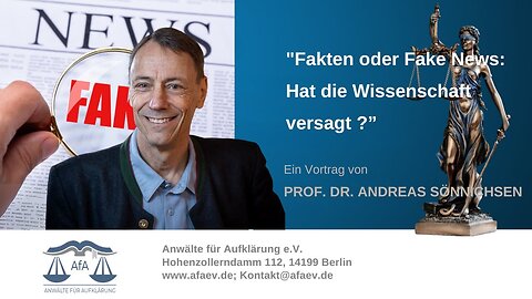 AFA 🔴➡️ „Fakten oder Fake News?👉Prof. Dr. Andreas Sönnichsen