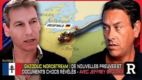 NOUVELLES PREUVES SUR LE SABOTAGE DU GAZODUC NORDSTREAM - AVEC JEFFREY BRODSKY ┃ REDACTED - 04/01/25