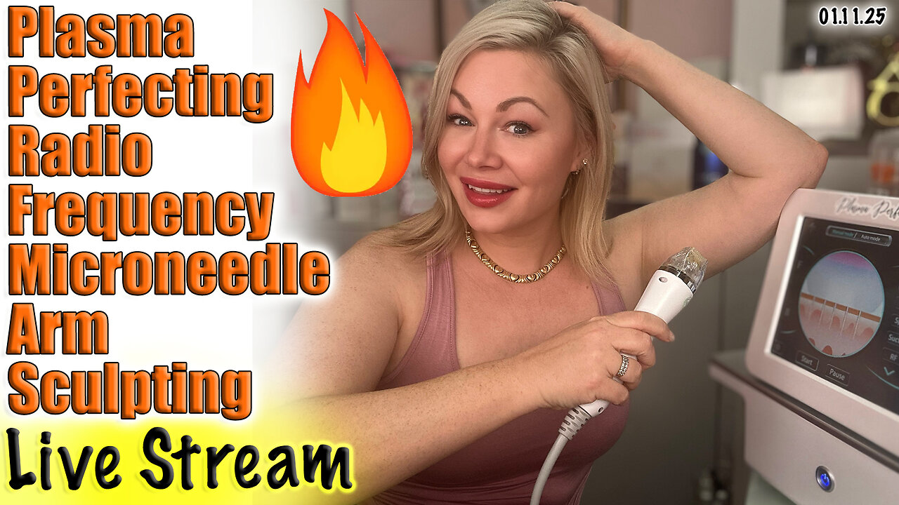 Live Plasma Perfecting Radio Frequency Microneedle Arm Sculpting! Code Jessica500 Saves $500!