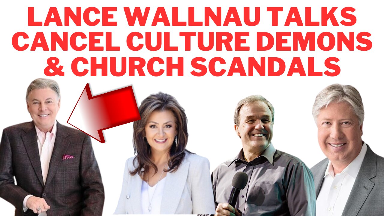 Lance Wallnau Leaves Daystar Doesn't Address Scandals Because They Are "Cancel Culture Demons"