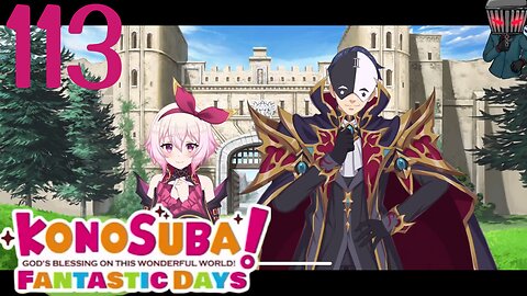 KonoSuba: Fantastic Days - Story Part 113 Assembling The Legendary Adventures!