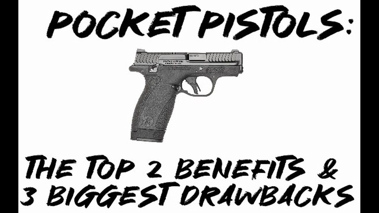 Pocket Pistols: The Top 2 Benefits & 3 Biggest Drawbacks!
