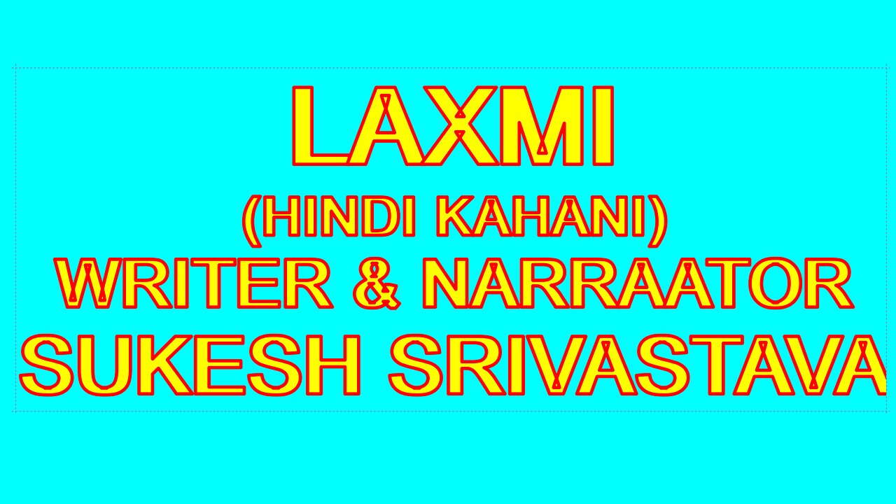 LAXMI - Hindi Kahani