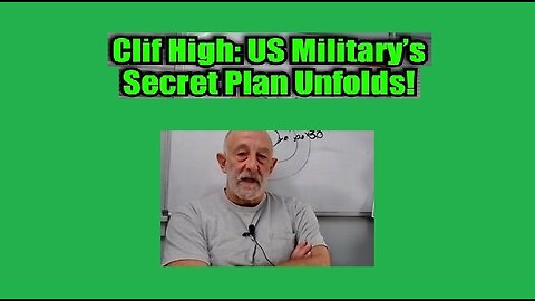 New Clif High - US Military’s Secret Plan Unfolds!