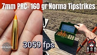 160 grain Norma Tipstrike in 7mm PRC!