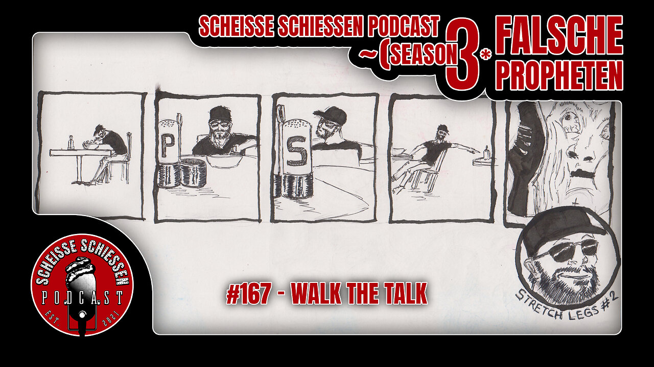 Scheisse Schiessen Podcast #167 - Walk the Talk