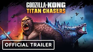 Godzilla x Kong: Titan Chasers - Official 'Join The Chase' Launch Trailer