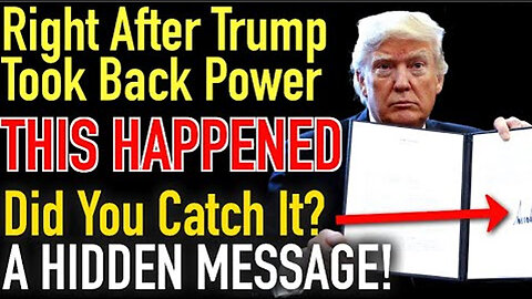 A Hidden Message? Right After Trump Took Back Power, "This" Happened, Did You Catch It