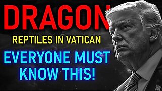 HISTORY OF HUMANITY - Dragon Reptiles in Vatican and about all other Religions. (40)