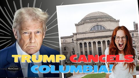 Trump Admin Cuts $400M from Columbia: Should Government Fund Colleges?