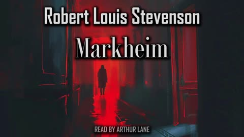 Markheim by Robert Louis Stevenson - Short Story Audiobook