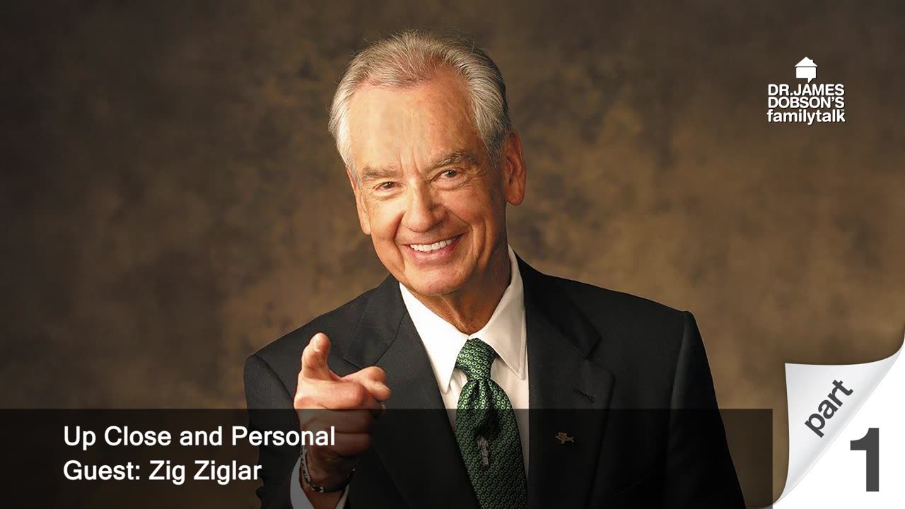 Up Close and Personal - Part 1 with Guest Zig Ziglar