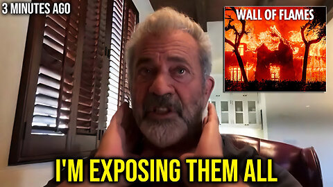 MUST SEE: Mel Gibson LEAKED The Whole Secret About The 'Fires' in Exclusive Broadcast