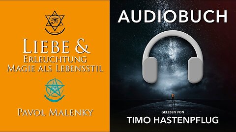 0 Vorwort: AudioBuch: Liebe & Erleuchtung: Weiße Magie als Lebensstil.