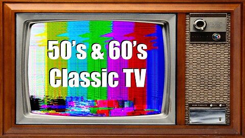 ClassicTV Marathon (Vol. 5) [50s/60s]