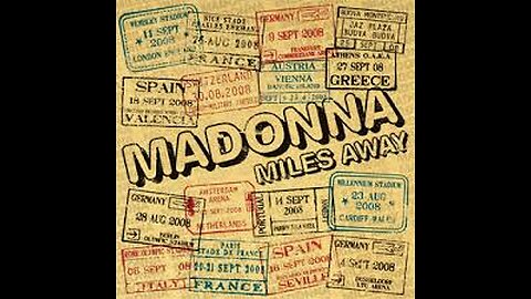 Madonna - Miles Away