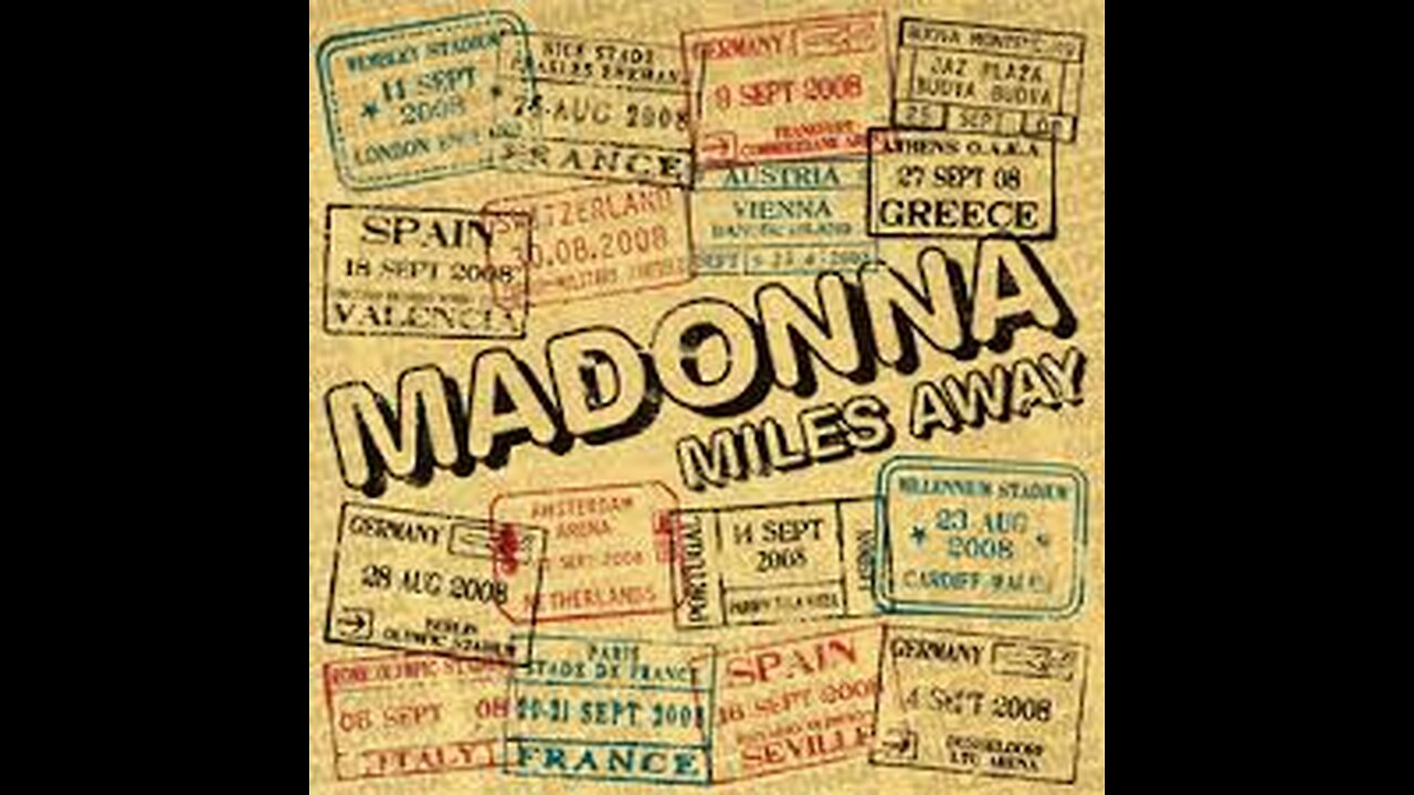 Madonna - Miles Away