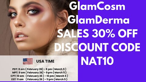 SALES GlamDerma and GlamCosm DISCOUNT CODE NAT10