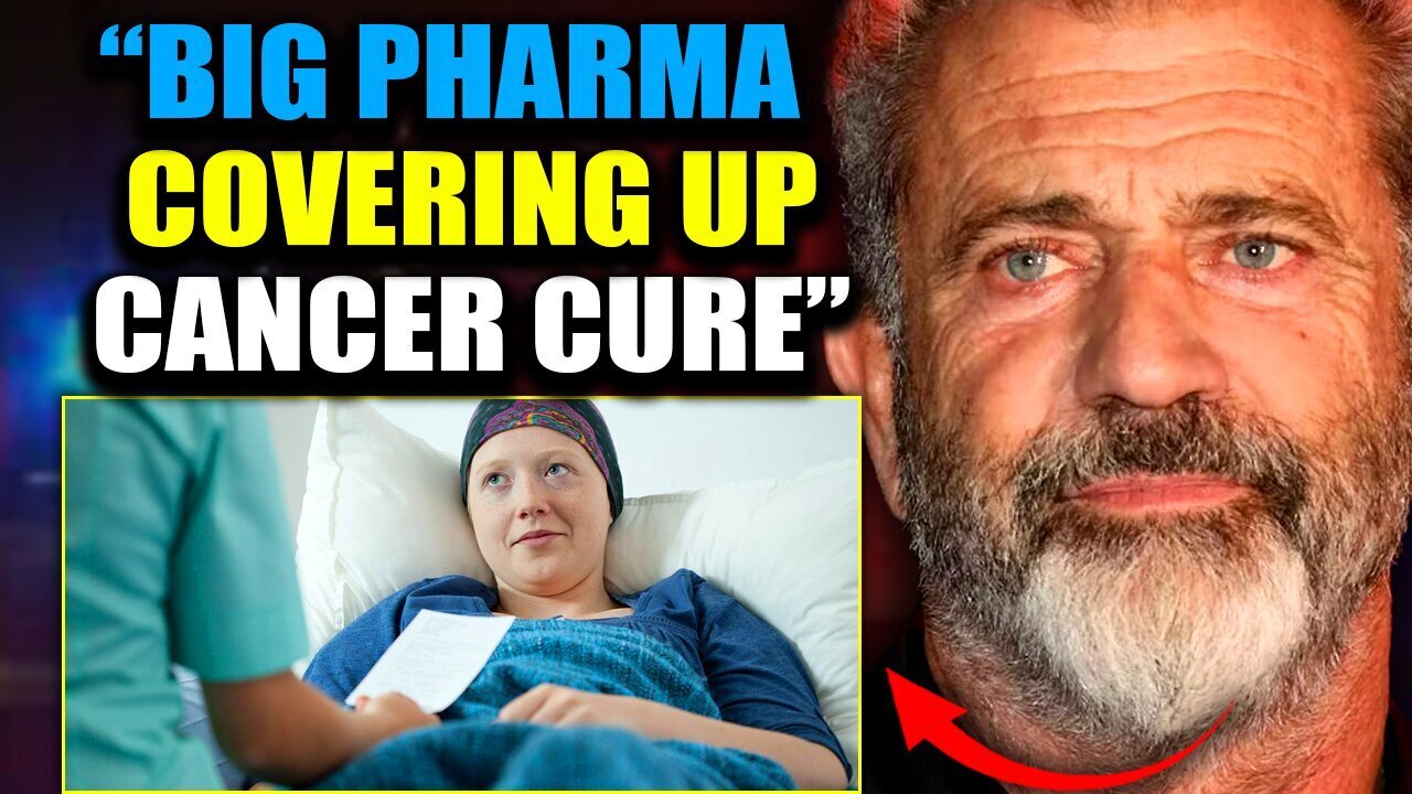 Mel Gibson Claims That Big Pharma Wants Him Dead For Exposing A Turbo Cancer Cure