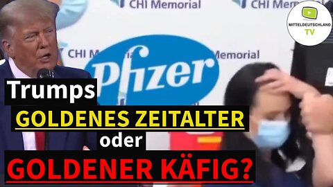 Trumps GOLDENES ZEITALTER oder GOLDENER KÄFIG?