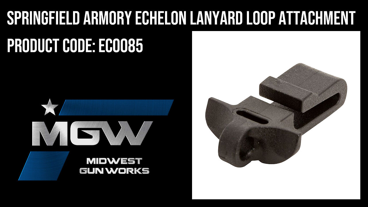 Springfield Armory Echelon Lanyard Loop Attachment - EC0085