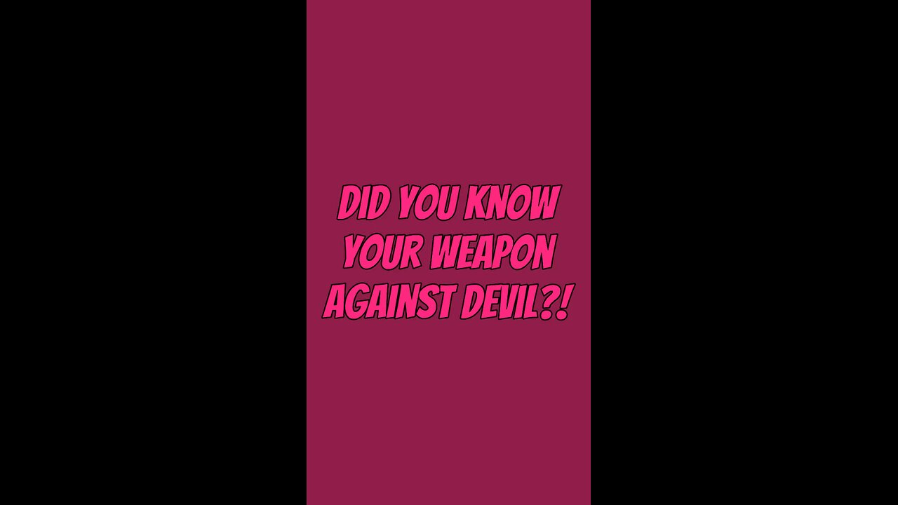 Did You Know The Weapon Against Devil?! 😱