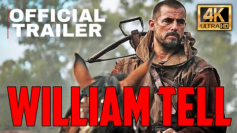 William Tell - Official Trailer - Release Date: 10 January 2025