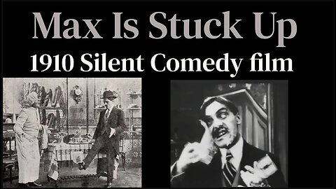 Max Is Stuck Up (1910 Silent Comedy film)