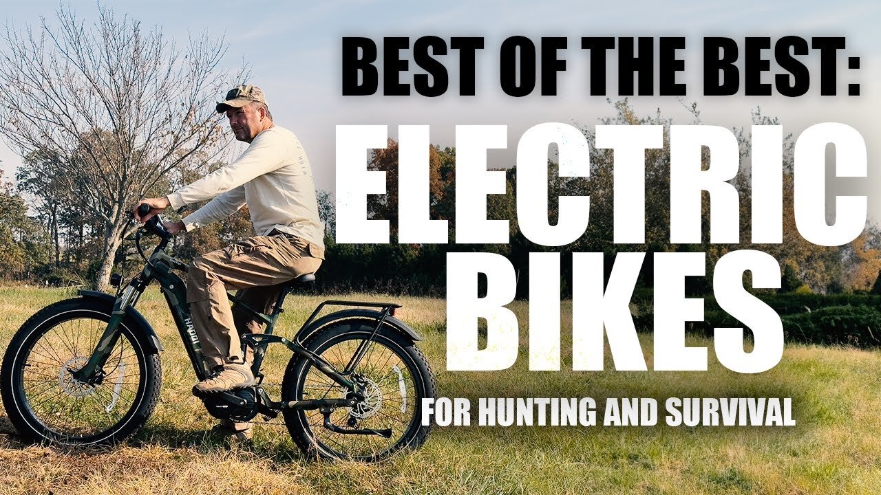 Best of the Best: Electric Bikes | Hunting and Survival | EBike