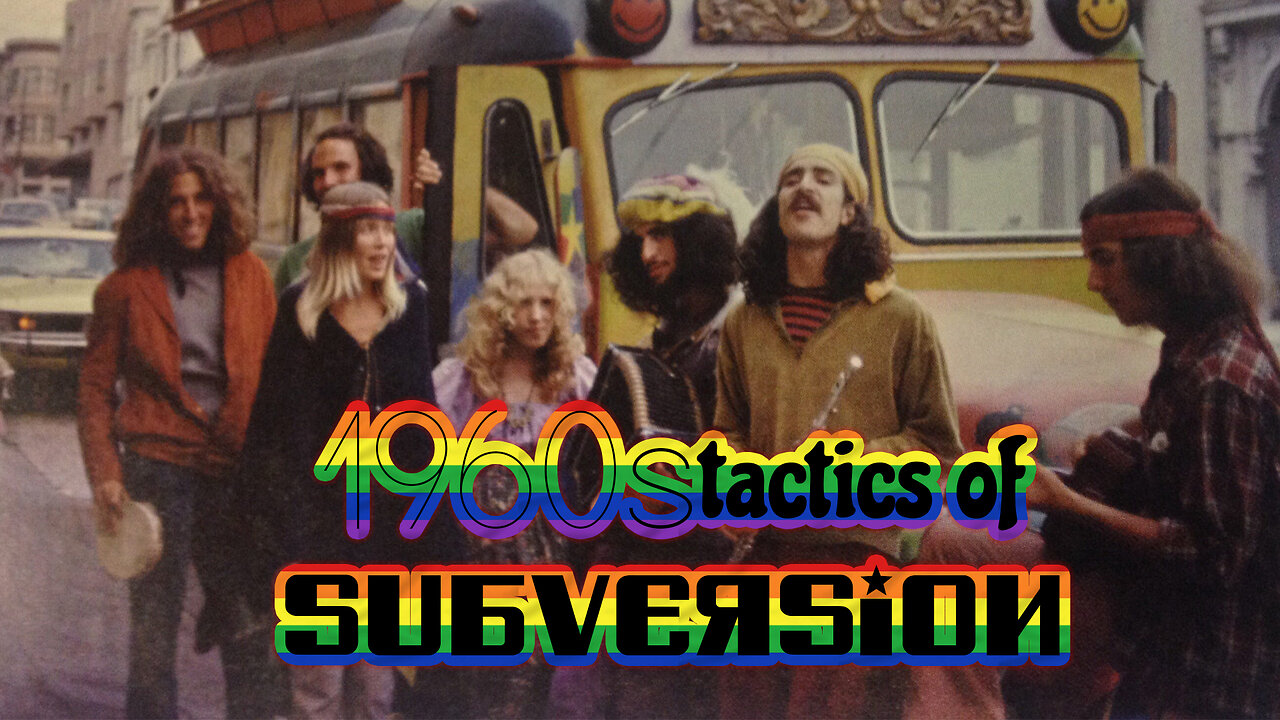 How did the Communist Left of the '60s intend to subvert America?▮blackpilled