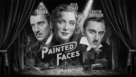 PAINTED FACES (1929)Joe E. Brown, Helen Foster & Barton Hepburn |Crime, Mystery | B&W| Timeless Film