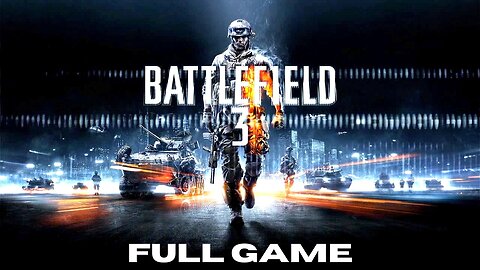 Battlefield 3: FULL GAME WALKTHROUGH NO COMMENTARY