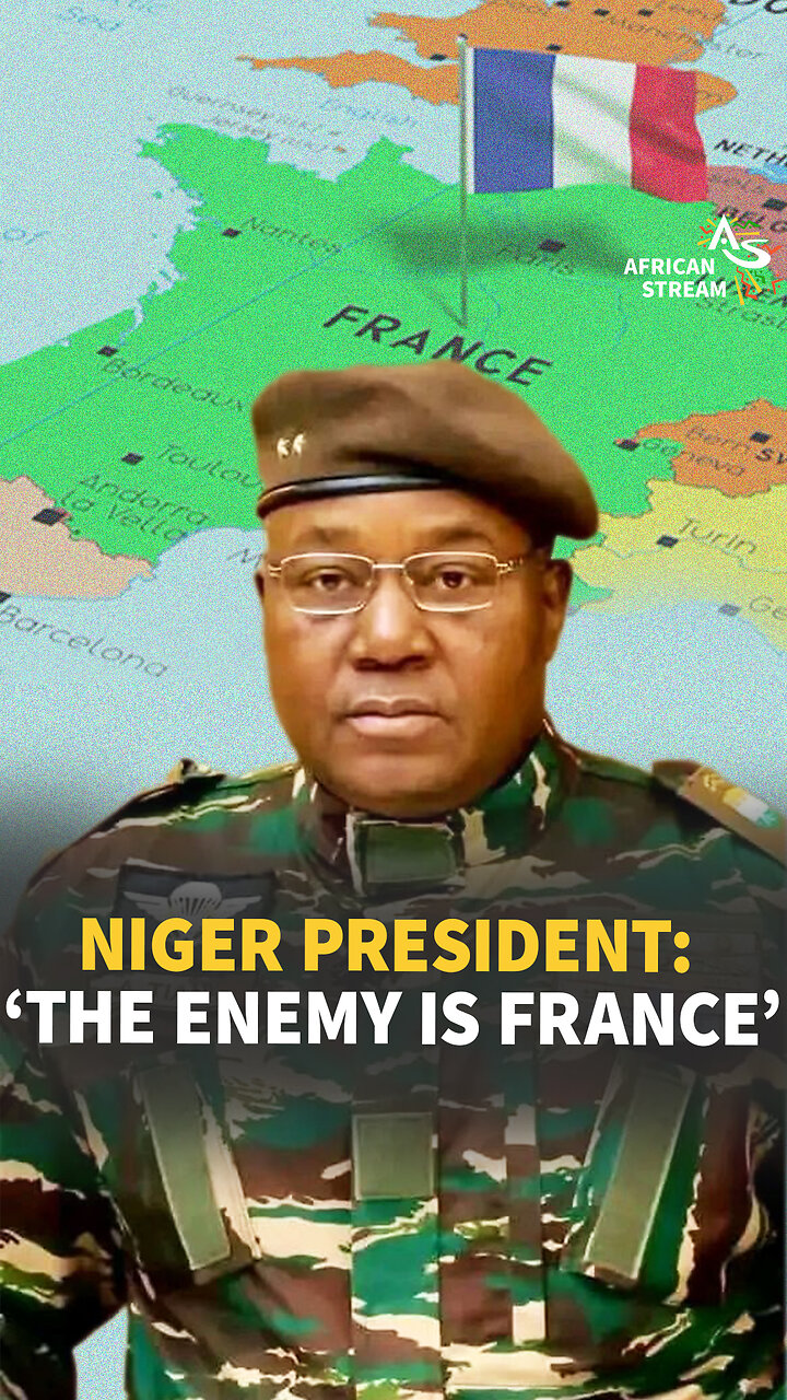 NIGER PRESIDENT: THE ENEMY IS FRANCE