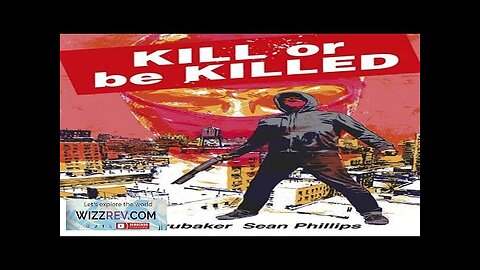 Kill Or Be Killed: Compendium Review