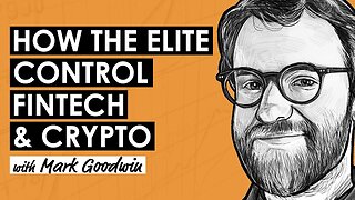 Silicon Valley Mafia Holding The Elite’s Bitcoin w/ Mark Goodwin